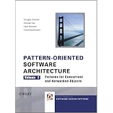Pattern-Oriented Software Architecture, Patterns for Concurrent and Networked Objects: Patterns for Concurrent and Distributed Objects