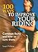 100 Ways to Improve your Riding: Common Faults And How To Cure Them by