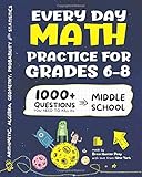 Paperback Every Day Math Practice: 1000+ Questions You Need to Kill in Middle School | Math Workbook | Middle School Study Practice Notebook | Grades 6-8 Book