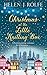 Christmas at The Little Knitting Box: A heartwarming, feel good Christmas romance (New York Ever Aft by Helen J Rolfe