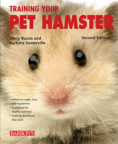 Training Your Pet Hamster (Training Your Pet Series) by Gerry Bucsis, Barbara Somerville