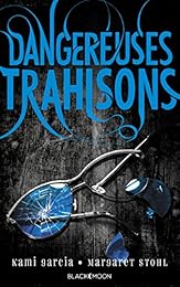 Dangereuses trahisons