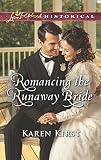 Romancing the Runaway Bride (Return to Cowboy Creek) by 