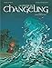 La Légende du Changeling - Tome 3 - Spring Heeled Jack (LE CHANGELING (3)) (French Edition) by 
