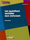 Questions sociales aux concours edition 2016-217 (Les) (FAC) by 