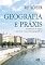 Livro Geografia e práxis - a presença do espaço na teoria e na prática geográficas