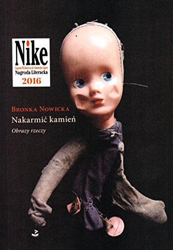 Nakarmic kamien. Obrazy rzeczy
