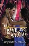 The Traveling Woman (The Traveling Series) (Volume 2)