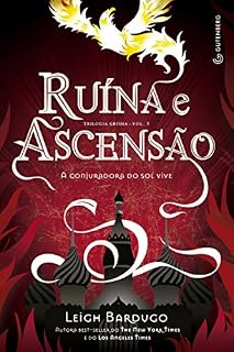 Livro Ruína e Ascensão: A conjuradora do sol vive (Trilogia Grisha)