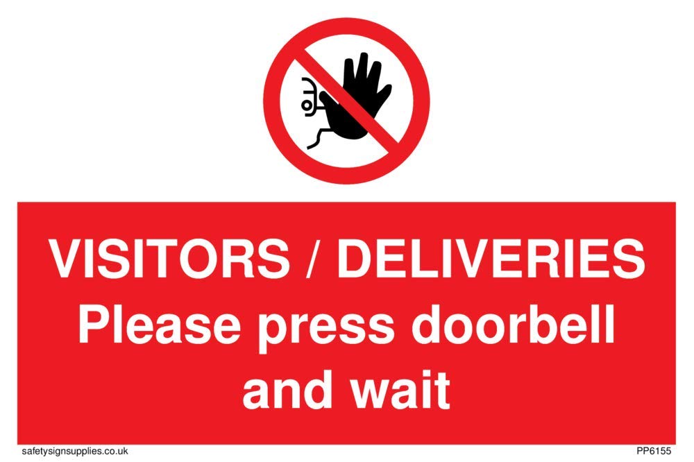 VISITORS/DELIVERIES Please press doorbell and wait