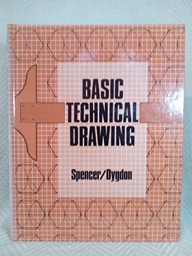 Basic Technical Drawing: Spencer, Henry Cecil: 9780022321505: Books ...