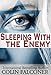 Sleeping With The Enemy