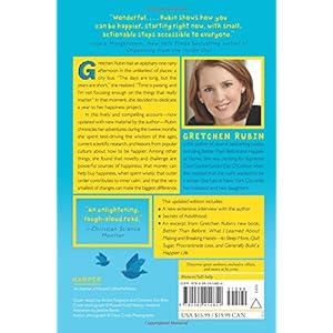 The Happiness Project (Revised Edition): Or, Why I Spent a Year Trying to Sing in the Morning, Clean My Closets, Fight Right, Read Aristotle, and Gene