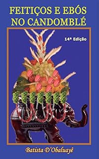 Livro Feitiços e Ebós no Candomblé
