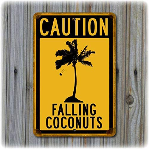 Caution Falling Coconuts Sign Handmade