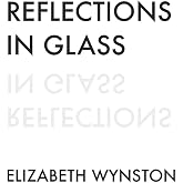 Reflections in Glass
