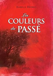 Les  couleurs du passé