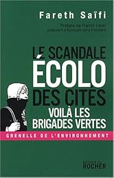 Scandale écolo dans les cités