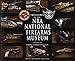 Treasures of the NRA National Firearms Museum by 