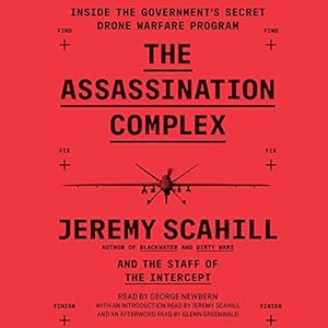 Inside the Government's Secret Drone Warfare Program - Jeremy Scahill