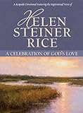 A Celebration of God's Love by Helen Steiner Rice
