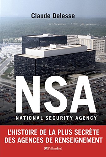 Download NSA: National Security Agency (French Edition)