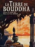 La Terre de Bouddha - Artistic Impressions of French Indochina (French Edition) by Pierre Rey, André Joyeux