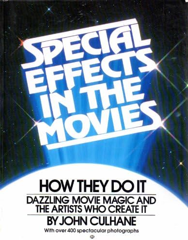 Special Effects in the Movies Paperback – 1 Nov 1981