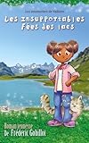 Les insupportables fées des lacs (Les Aventuriers de Valloire) (Volume 2) (French Edition) by Frédéric Gobillot
