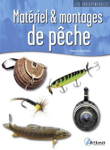 Matériel & montage de pêche