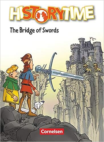 History Time The Bridge Of Swords Comic Zu English G Lighthouse 1 Und English G Headlight 1 Ertel Zellner Doris Zellner Reinhold Amazon Com Books