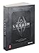 The Elder Scrolls V: Skyrim Legendary Standard Edition: Prima Official Game Guide (Prima Official Game Guides) by
