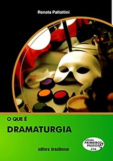 Livro O que é dramaturgia (Primeiros Passos)