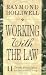 Working With The Law by