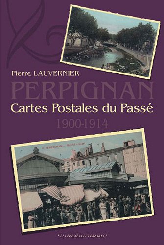 Perpignan, 1900-1914