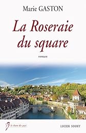 La  roseraie du square