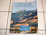 Physical Geography : The Global Environmentand Geography, de Blij, H. J. and Muller, Peter O., 0195221958