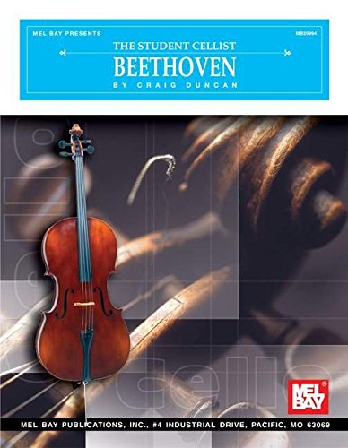 Mel Bay The Student Cellist: Beethoven