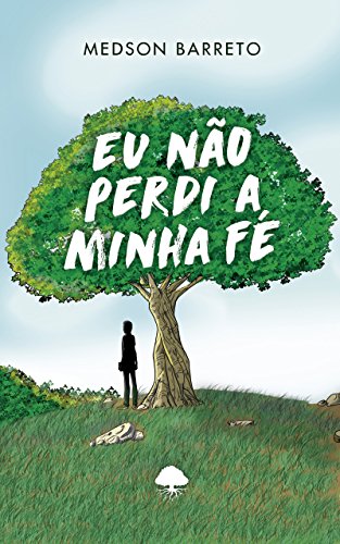 Livro Eu Não Perdi A Minha Fé