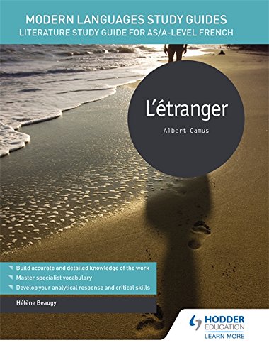 F.r.e.e Modern Languages Study Guides: L'etranger: Literature Study Guide for AS/A-level French (Film and li<br />E.P.U.B