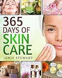 365 Days of Skin Care: DIY Skin Care Hacks, Essential Oils, Natural Soaps, Homemade Face Masks, DIY Natural Beauty Recipes