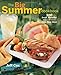 The Big Summer Cookbook: 300 fresh, flavorful recipes for those lazy, hazy days by 