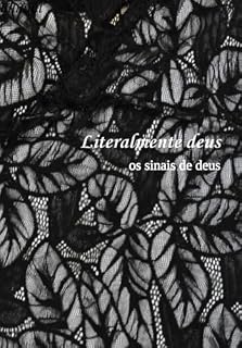 Livro Literalmente deus: os sinais de deus