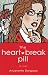 The Heartbreak Pill: A Novel - Book by Anjanette Delgado