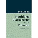 Nutritional Biochemistry of the Vitamins