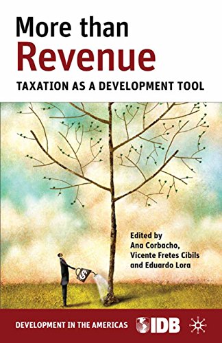 More than Revenue: Taxation as a Development Tool by Inter-American Development Bank