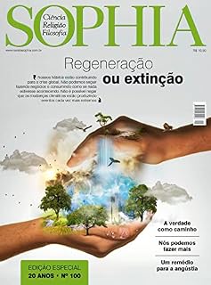 Livro Sophia Ed. 100 - Regeneração ou Extinção