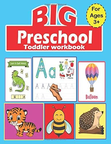 Big Preschool Toddler workbook (Scholastic Early Learners): Ages 3 - 5, Colors, Shapes, Numbers 1-10, Alphabet, Pre-Writing, Pre-Reading, Phonics, and More