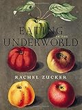 Eating in the Underworld (Wesleyan Poetry Series)