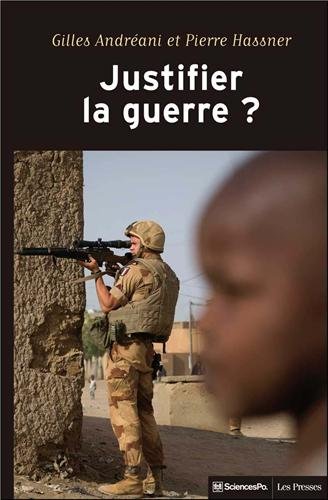 Justifier la guerre ?